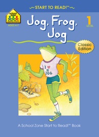 Jog, Frog, Jog: Classic - Rex Schneider & Barbara Gregorich