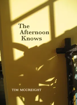 The Afternoon Knows