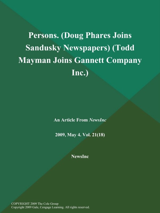 Persons (Doug Phares Joins Sandusky Newspapers) (Todd Mayman Joins Gannett Company Inc.)