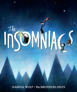 The Insomniacs by Karina Wolf & Brothers Hilts