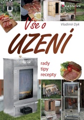 Book cover for Vše o uzení by Vladimír Dyk