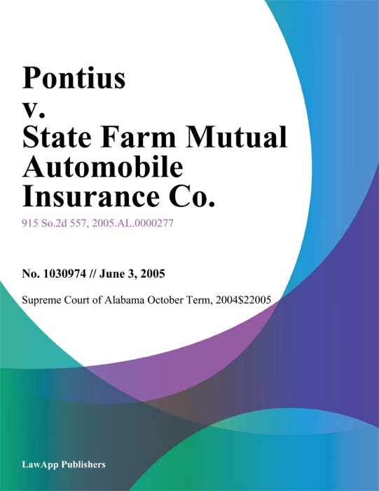 Pontius v. State Farm Mutual Automobile Insurance Co.