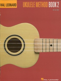 Hal Leonard Ukulele Method Book 2 (Music Instruction) - Lil Rev