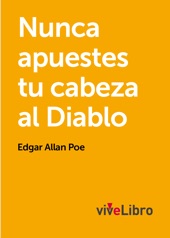 Book cover for Nunca apuestes tu cabeza al diablo by Edgar Allan Poe