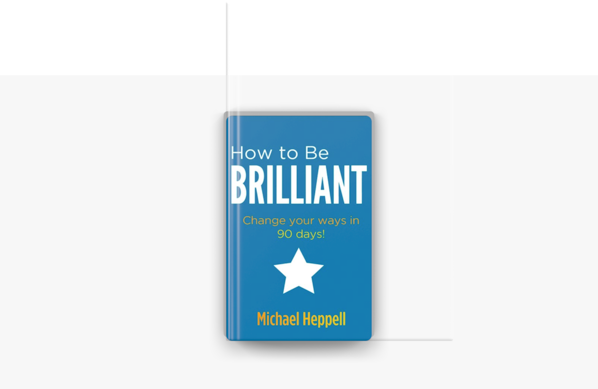 Flip It: How to Get the Best Out of Everything by Michael Heppell