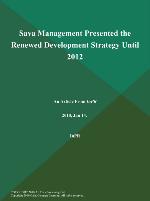 Sava Management Presented the Renewed Development Strategy Until 2012