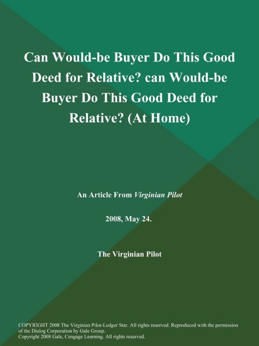 Can Would-be Buyer Do This Good Deed for Relative? can Would-be Buyer Do This Good Deed for Relative? (At Home)