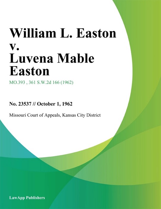 William L. Easton v. Luvena Mable Easton