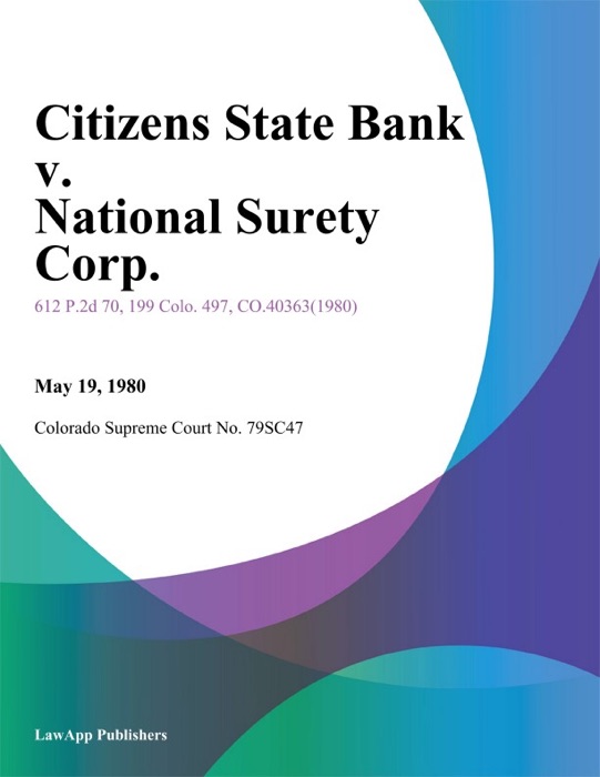 Citizens State Bank v. National Surety Corp.