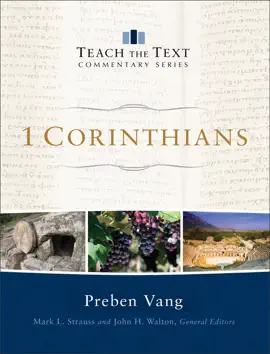 Read: 1 Corinthians (Teach the Book Text Commentary Series)
