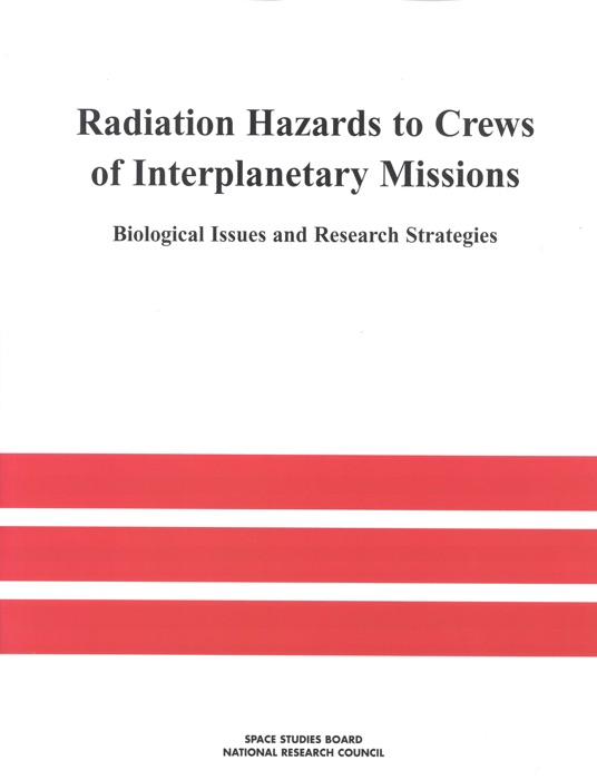 Radiation Hazards to Crews of Interplanetary Missions: