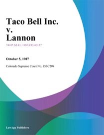 Taco Bell Inc. V. Lannon - Colorado Supreme Court