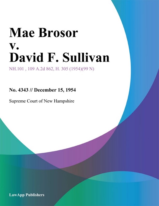 Mae Brosor v. David F. Sullivan
