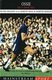Ossie - Martin King, Martin Knight & Peter Osgood