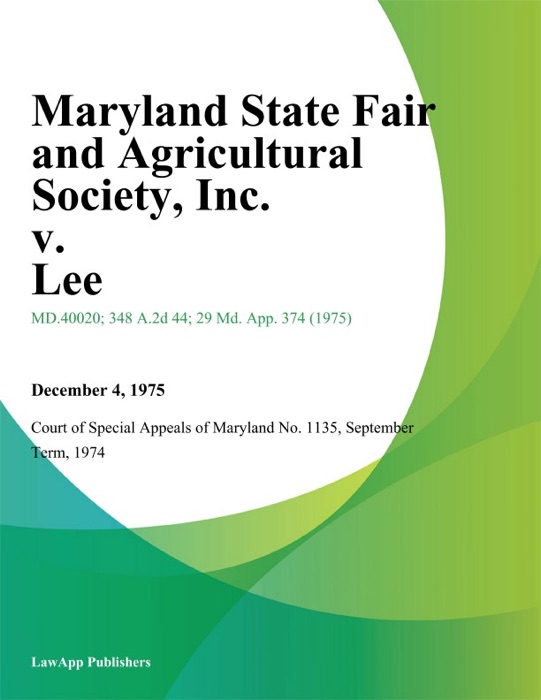 Maryland State Fair and Agricultural Society, Inc. v. Lee