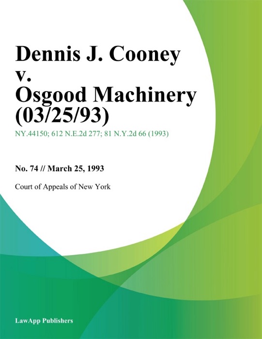 Dennis J. Cooney v. Osgood Machinery