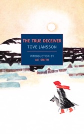 The True Deceiver - Tove Jansson, Ali Smith & Thomas Teal