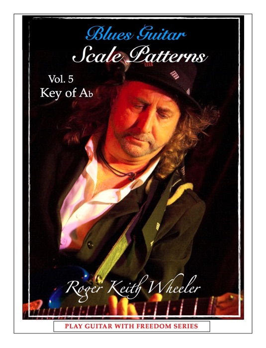 Blues Guitar Scale Patterns Vol.5 Key of Ab (With Video)