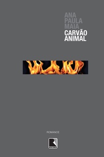 Carvão animal by Ana Paula Maia