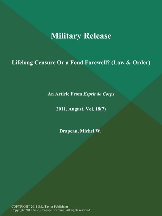 Military Release: Lifelong Censure Or a Fond Farewell? (Law & Order)