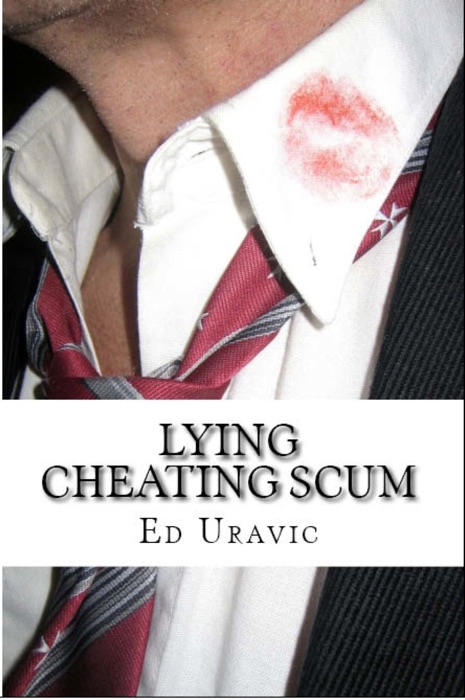 Lying Cheating Scum