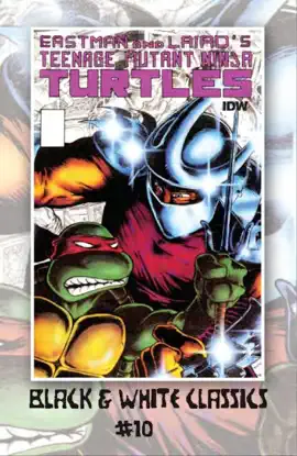Read: Teenage Mutant Ninja Turtles: Black & White Classics Book #10