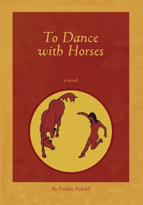 To Dance With Horses