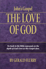 John’s Gospel: The Love of God