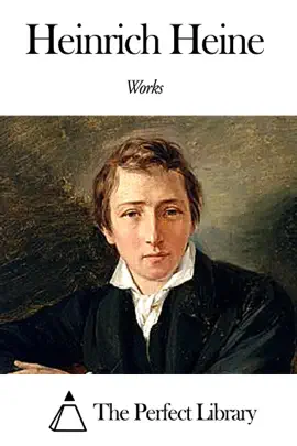 Read: Works of Heinrich Book Heine