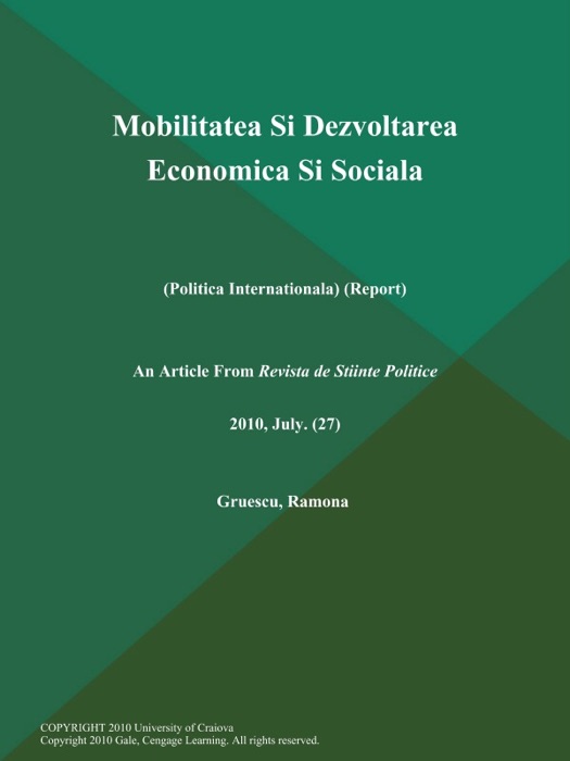 Mobilitatea Si Dezvoltarea Economica Si Sociala (Politica Internationala) (Report)