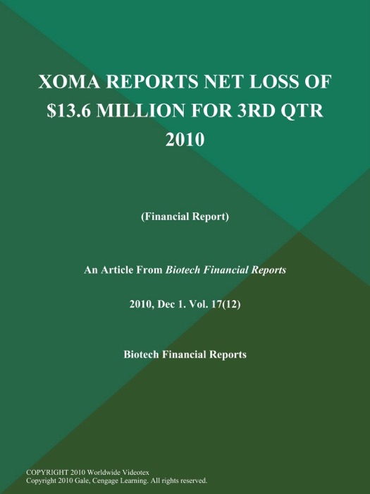 Xoma Reports Net Loss of $13.6 Million for 3rd Qtr 2010 (Financial Report)