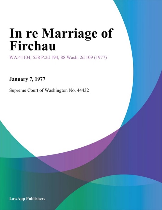 In Re Marriage Of Firchau