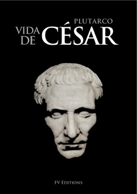 Capa do livro Vida de Júlio César de Plutarco