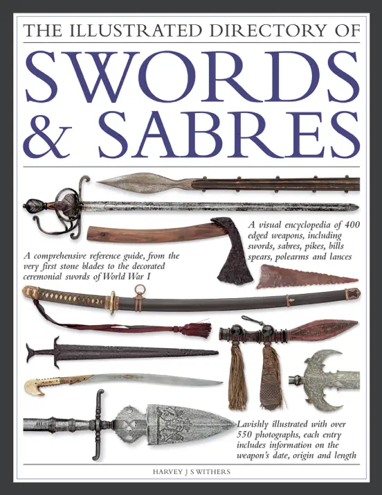 The Illustrated Directory of Swords & Sabres