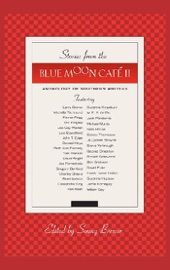 Stories from the Blue Moon Cafe II - Sonny Brewer