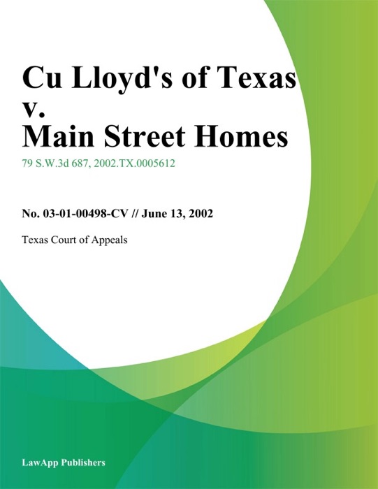 Cu Lloyd's Of Texas V. Main Street Homes