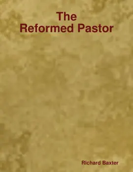 Read: Book The Reformed Pastor
