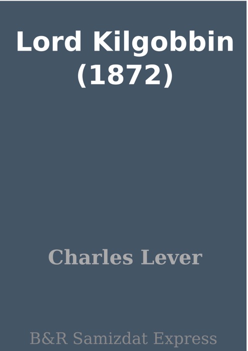 Lord Kilgobbin (1872)