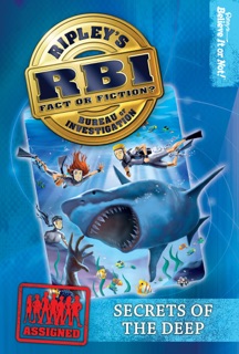 Ripley's RBI 04: Secrets of the Deep by Ripley's Believe It or Not!