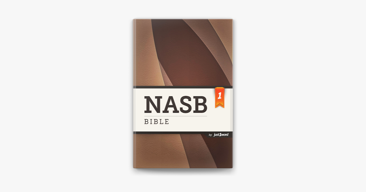 NASB Bible - Just1word, Inc. NASB Bible - Just1word, Inc.