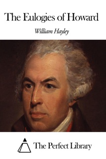 The Eulogies of Howard by William Hayley