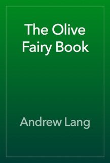 The Olive Fairy Book by Andrew Lang