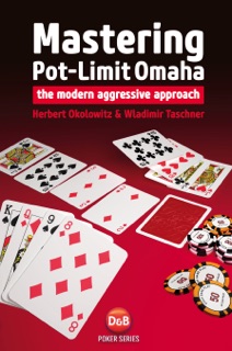 Mastering Pot-Limit Omaha by Herbert Okolowitz