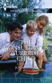 The Consultant's Surprise Child - Joanna Neil