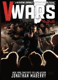 V-Wars, Vol. 2: All of Us Monsters by Jonathan Maberry, Marco Turini & Alan Robinson