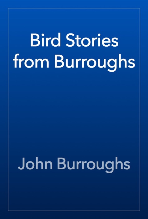 Bird Stories from Burroughs