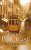 Viaje a Portugal - José Saramago