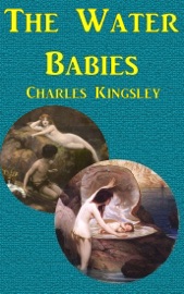 The Water Babies - Charles Kingsley