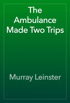 Read: The Ambulance Made Book Two Trips