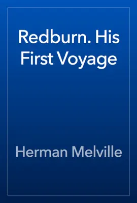 Read: Redburn. His Book First Voyage